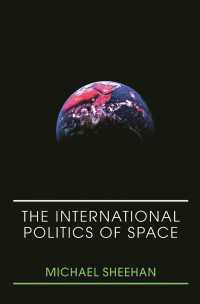 宇宙の国際政治学<br>The International Politics of Space