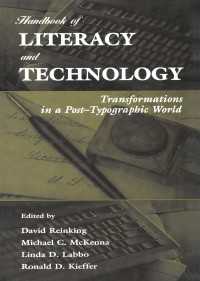 Handbook of Literacy and Technology : Transformations in A Post-typographic World