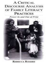読み書き能力の家族実践の批判的ディスコース分析<br>A Critical Discourse Analysis of Family Literacy Practices : Power in and Out of Print