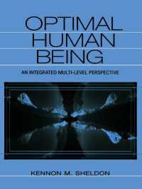 最適な人間存在：パーソナリティ理論の分析<br>Optimal Human Being : An Integrated Multi-level Perspective