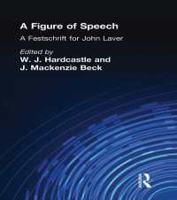 音声学の泰斗Ｊ・レイヴァー記念論文集<br>A Figure of Speech : A Festschrift for John Laver