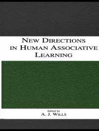 ヒトの連合学習研究における新傾向<br>New Directions in Human Associative Learning