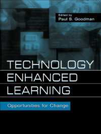 Technology Enhanced Learning : Opportunities for Change