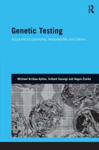 遺伝子検査：自主性と責任<br>Genetic Testing : Accounts of Autonomy, Responsibility and Blame