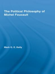 フーコーの政治哲学<br>The Political Philosophy of Michel Foucault
