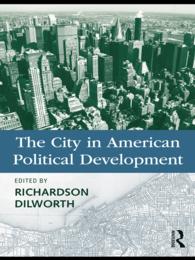 アメリカの政治発展における都市<br>The City in American Political Development