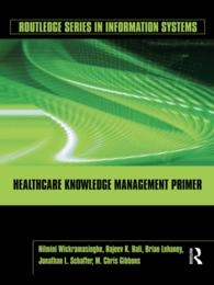 ヘルスケアの知識管理入門<br>Healthcare Knowledge Management Primer