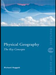 自然地理学の重要概念<br>Physical Geography: The Key Concepts