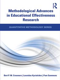 教育効果研究における調査法の進歩<br>Methodological Advances in Educational Effectiveness Research