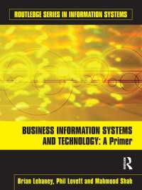 経営情報システムとテクノロジー：読本<br>Business Information Systems and Technology : A Primer