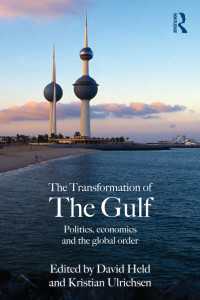 湾岸地域の変革：政治、経済とグローバル秩序<br>The Transformation of the Gulf : Politics, Economics and the Global Order