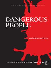 ハイリスク犯罪者の管理：政策、予見と実際<br>Dangerous People : Policy, Prediction, and Practice