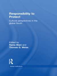 保護する責任（R2P）：途上国からの文化的視点<br>Responsibility to Protect : Cultural Perspectives in the Global South