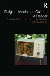 宗教・メディア・文化読本<br>Religion, Media and Culture: A Reader