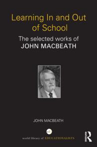 学校内での学習：Ｊ．マクベス選集<br>Learning In and Out of School : The selected works of John MacBeath