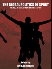 スポーツのグローバル政治学<br>The Global Politics of Sport : The Role of Global Institutions in Sport（1 DGO）