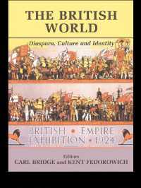 英国性：ディアスポラ、文化とアイデンティティ<br>The British World : Diaspora, Culture and Identity