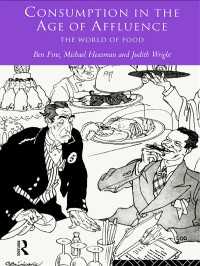 Consumption in the Age of Affluence : The World of Food