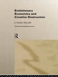 『進化的経済学と創造的破壊』（原書）<br>Evolutionary Economics and Creative Destruction