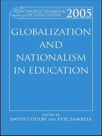 World Yearbook of Education 2005 : Globalization and Nationalism in Education