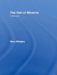 Ｍ．ミジリー回顧録：ミネルヴァのふくろう<br>Owl of Minerva : A Memoir