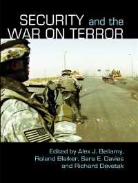 安全保障と対テロ戦争：新時代の民軍協力<br>Security and the War on Terror