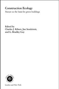 Construction Ecology : Nature as a Basis for Green Buildings