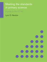 Meeting the Standards in Primary Science : A Guide to the ITT NC