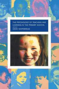 初等学校における教育心理学<br>The Psychology of Teaching and Learning in the Primary School