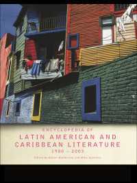 ２０世紀ラテンアメリカ及びカリブ文学百科事典<br>Encyclopedia of Twentieth-Century Latin American and Caribbean Literature, 1900-2003