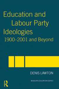 英国労働党の教育政策史：１９００－２００１年<br>Education and Labour Party Ideologies 1900-2001and Beyond