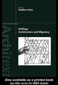 Drifting - Architecture and Migrancy