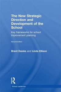 学校改善計画の枠組と戦略（第２版）<br>The New Strategic Direction and Development of the School : Key Frameworks for School Improvement Planning（2）