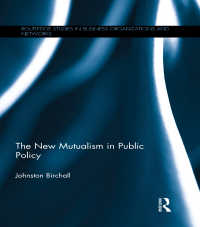 公共政策における新たな相互主義<br>The New Mutualism in Public Policy