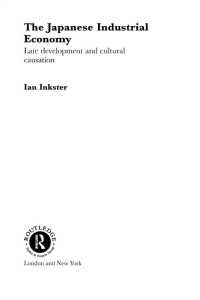 日本の産業経済：後発的発展と文化的要因<br>The Japanese Industrial Economy : Late Development and Cultural Causation