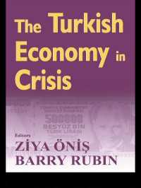 The Turkish Economy in Crisis : Critical Perspectives on the 2000-1 Crises