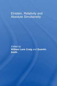 アインシュタイン、相対性と絶対的同時性<br>Einstein, Relativity and Absolute Simultaneity