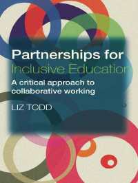 包含教育におけるパートナーシップ：批判的考察<br>Partnerships for Inclusive Education : A Critical Approach to Collaborative Working