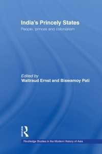 India's Princely States : People, Princes and Colonialism