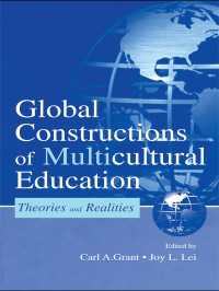Global Constructions of Multicultural Education : Theories and Realities