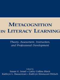 リテラシー学習におけるメタ認知<br>Metacognition in Literacy Learning : Theory, Assessment, Instruction, and Professional Development