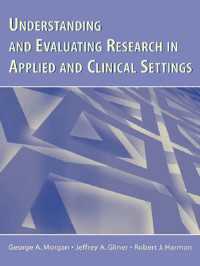 Understanding and Evaluating Research in Applied and Clinical Settings