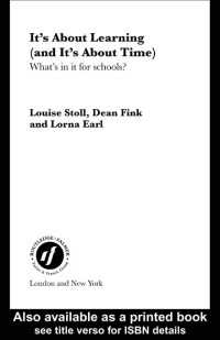 It's About Learning (and It's About Time) : What's in it for Schools?