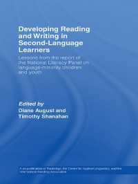 第二言語学習者と読み書き学習<br>Developing Reading and Writing in Second-Language Learners : Lessons from the Report of the National Literacy Panel on Language-Minority Children and Youth. Published by Routledge for the American Association of Colleges for Teacher Education