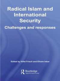 イスラーム過激派と国際安全保障<br>Radical Islam and International Security : Challenges and Responses
