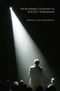 ラウトレッジ版　シェイクスピア演出家必携<br>The Routledge Companion to Directors' Shakespeare