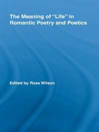 ロマン主義の詩と詩学における「生」の意味<br>The Meaning of Life in Romantic Poetry and Poetics
