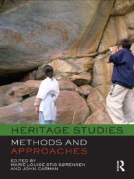 ヘリテージ研究：方法論とアプローチ<br>Heritage Studies : Methods and Approaches