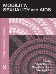 移動性、セクシュアリティ、AIDS<br>Mobility, Sexuality and AIDS