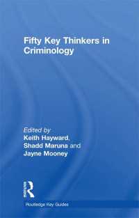 犯罪学の主要思想家５０人<br>Fifty Key Thinkers in Criminology